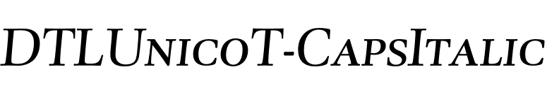 DTLUnicoT-CapsItalic font preview