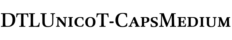 DTLUnicoT-CapsMedium font preview
