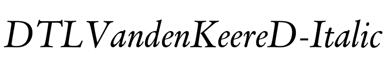 DTLVandenKeereD-Italic font preview