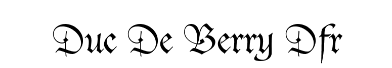 Duc De Berry Dfr font preview