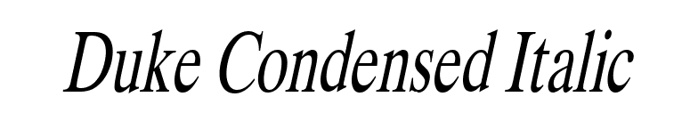 Duke Condensed Italic font preview