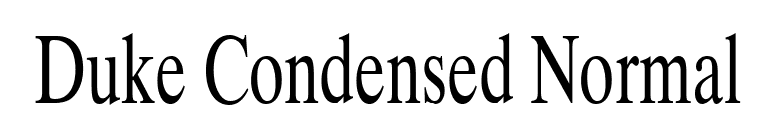 Duke Condensed Normal font preview