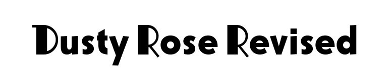 Dusty Rose Revised font preview