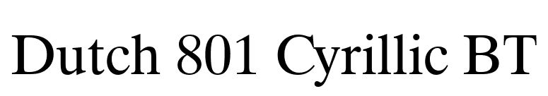 Dutch 801 Cyrillic BT font preview