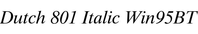 Dutch 801 Italic Win95BT font preview