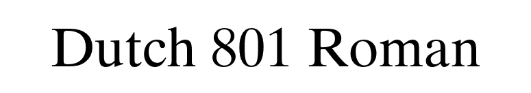 Dutch 801 Roman font preview