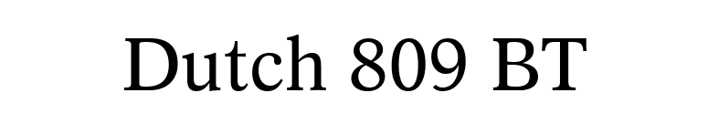 Dutch 809 BT font preview