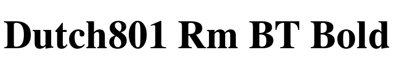 Dutch801 Rm BT Bold font preview