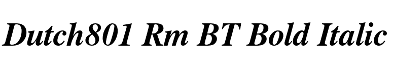 Dutch801 Rm BT Bold Italic font preview