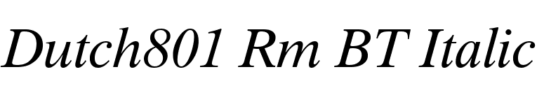 Dutch801 Rm BT Italic font preview
