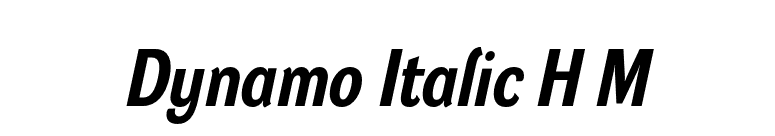 Dynamo Italic H M font preview