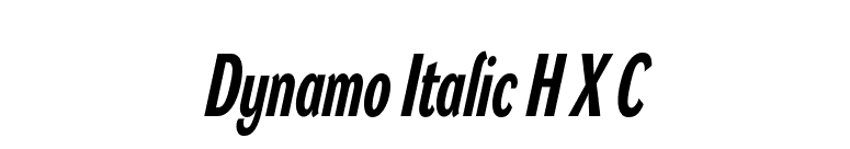 Dynamo Italic H X C font preview