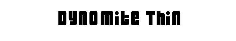 Dynomite Thin font preview