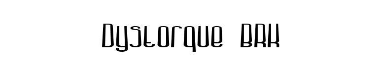 Dystorque BRK font preview