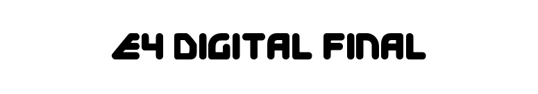 E4 Digital Final font preview