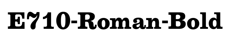 E710-Roman-Bold font preview