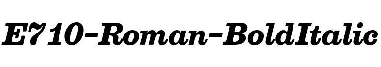 E710-Roman-BoldItalic font preview