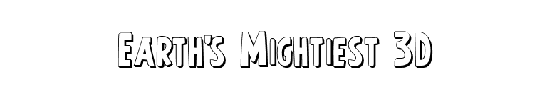 Earth's Mightiest 3D font preview