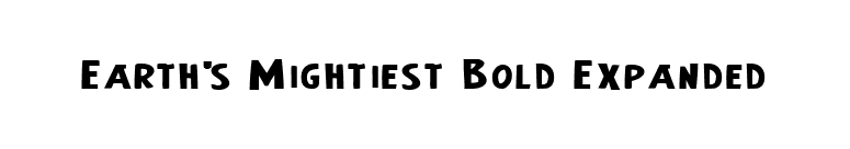 Earth's Mightiest Bold Expanded font preview