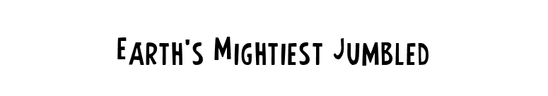 Earth's Mightiest Jumbled font preview