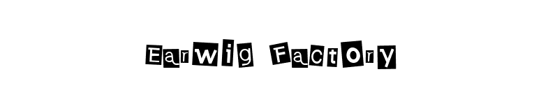 Earwig Factory font preview