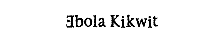 Ebola Kikwit font preview