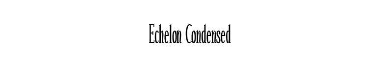 Echelon Condensed font preview