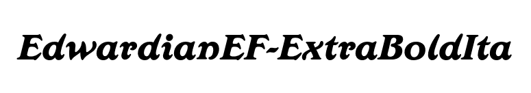 EdwardianEF-ExtraBoldIta font preview