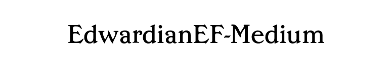 EdwardianEF-Medium font preview