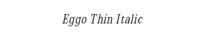 Eggo Thin Italic font preview