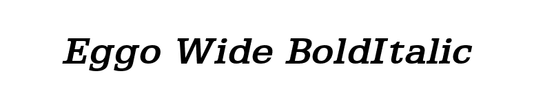 Eggo Wide BoldItalic font preview
