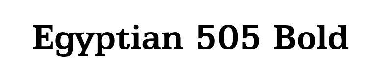 Egyptian 505 Bold font preview