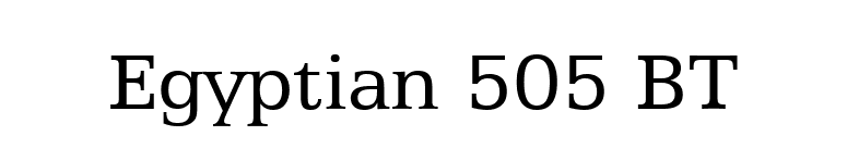 Egyptian 505 BT font preview