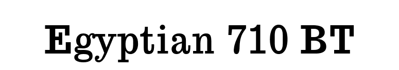 Egyptian 710 BT font preview