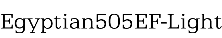 Egyptian505EF-Light font preview