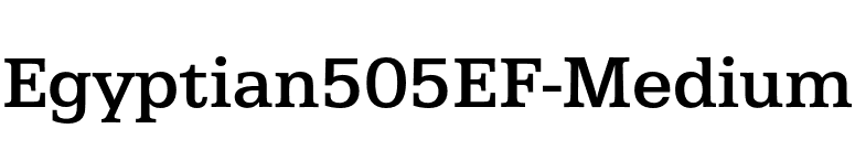 Egyptian505EF-Medium font preview
