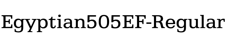 Egyptian505EF-Regular font preview