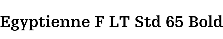 Egyptienne F LT Std 65 Bold font preview