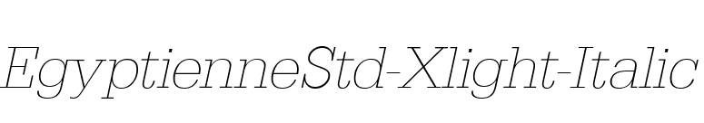 EgyptienneStd-Xlight-Italic font preview