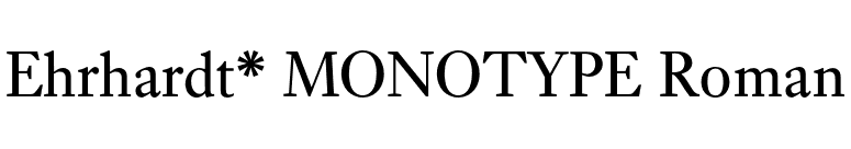 Ehrhardt* MONOTYPE Roman font preview