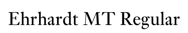 Ehrhardt MT Regular font preview