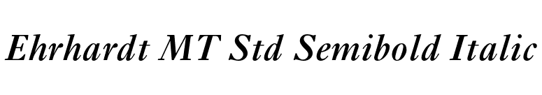 Ehrhardt MT Std Semibold Italic font preview