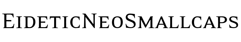 EideticNeoSmallcaps font preview