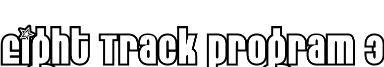 Eight Track program 3 font preview