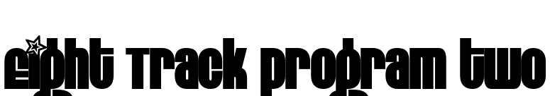 Eight Track program two font preview