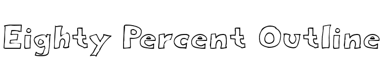 Eighty Percent Outline font preview