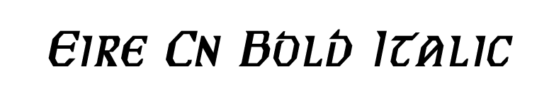 Eire Cn Bold Italic font preview