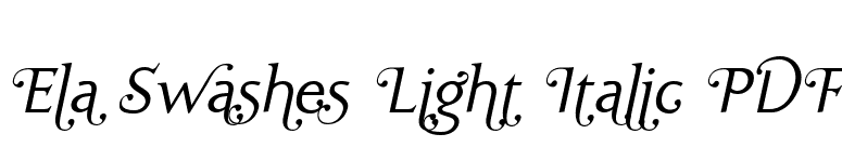 Ela Swashes Light Italic PDF font preview