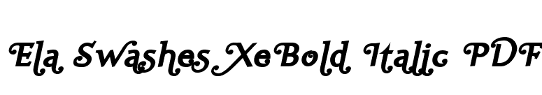 Ela Swashes XeBold Italic PDF font preview