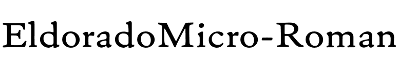 EldoradoMicro-Roman font preview